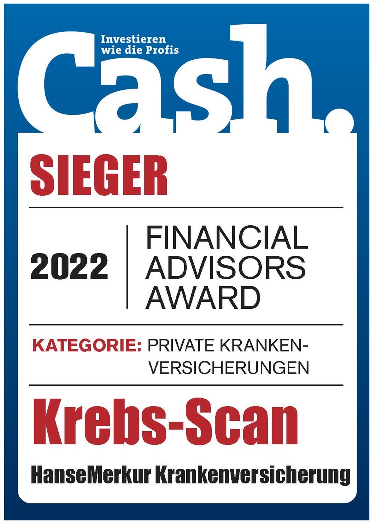 Cash. Financial Advisors Award 2022 – Sieger Kategorie Private Krankenversicherungen – Krebs-Scan HanseMerkur